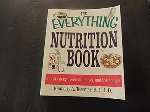 Seller image for The Everything Nutrition Book sc Kimberly A Tessmer 2003 Adams Media Corp for sale by Joseph M Zunno