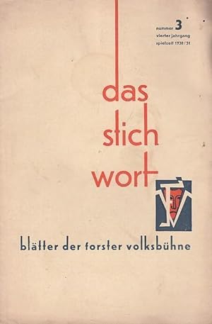 Das Stichwort. Spielzeit 1930 / 1931, Heft 3 (November 1930), viertes Jahr. Blätter der Forster V...