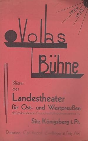 Seller image for November 1928. Nummer 3 des 1. Jahrgangs 1928 / 1929. Volksbhne. Bltter des Landestheaters fr Ost - und Westpreuen. Mit Besetzungsliste zu ' David und Goliath ' von Georg Kaiser. Spielleitung: C. R. Zwillinger / Bhnenbild: Otto Funke / Darsteller: Paul Schuch, Lisa Weber, Erna Lorenz, Otto Funke, Bruno Mller // for sale by Antiquariat Carl Wegner