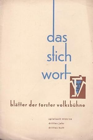 Das Stichwort. Spielzeit 1929 / 1930, Heft 3 (November 1929), drittes Jahr. Blätter der Forster V...