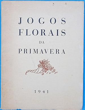 Seller image for Jogos Florais da Primavera 1941 for sale by AdLib[[er]]