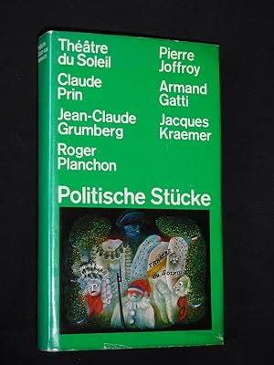 Bild des Verkufers fr Politische Stcke aus Frankreich: 1789 (Theatre du Soleil). 1793 (Theatre du Soleil). Zeremoniell um einen Kampf (Prin). Dreyfus (Grumberg). Der Ruchlose (Planchon). 3,1416 oder Die Strafe (Joffroy). Warum Haustiere? oder Der Tag einer Krankenschwester (Gatti). Die Einwanderer (Kraemer). Herausgegeben und mit einem Nachwort versehen von Frauke Rother zum Verkauf von Fast alles Theater! Antiquariat fr die darstellenden Knste