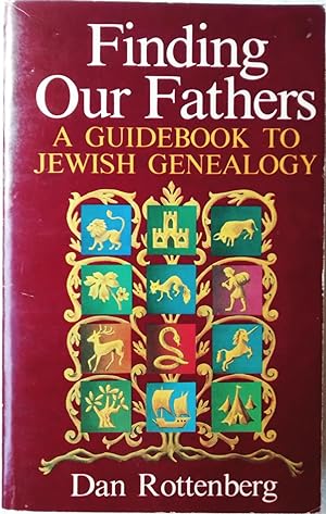 Image du vendeur pour Finding Our Fathers: A Guidebook Jewish Genealogy mis en vente par Generations Press