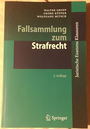 Seller image for Fallsammlung zum Strafrecht. Zweite, aktualisierte und erweiterte Auflage for sale by Klaus Kreitling