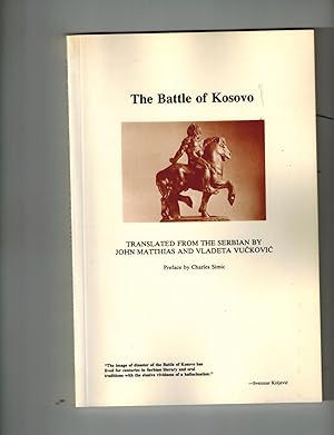 Image du vendeur pour The Battle of Kosovo mis en vente par Dale Steffey Books, ABAA, ILAB