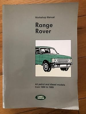 Range Rover Workshop Manual: 1986-89 (Workshop Manuals)