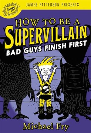 Seller image for How to Be a Supervillain: Bad Guys Finish First (Hardcover) for sale by Grand Eagle Retail