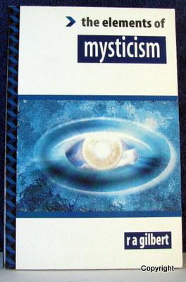 Mysticism: The Elements of Mysticism