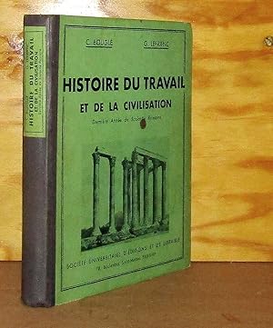 Image du vendeur pour HISTOIRE DU TRAVAIL ET DE LA CIVILISATION mis en vente par Livres 113