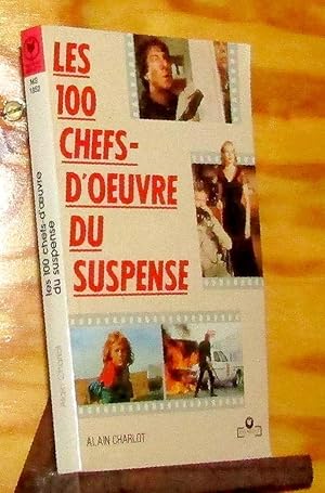 Seller image for LES 100 CHEFS-D'OEUVRE DU SUSPENSE for sale by Livres 113