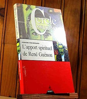 Image du vendeur pour L'APPORT SPIRITUEL DE RENE GUENON mis en vente par Livres 113