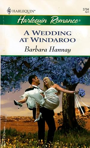 Seller image for A Wedding At Windaroo (Harlequin Romance #3794) for sale by Kayleighbug Books, IOBA