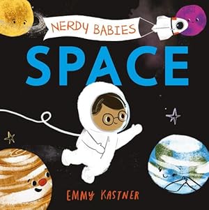 Imagen del vendedor de Nerdy Babies: Space (Board Book) a la venta por Grand Eagle Retail
