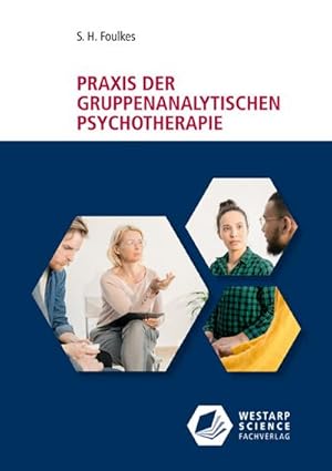 Bild des Verkufers fr Praxis der gruppenanalytischen Psychotherapie zum Verkauf von AHA-BUCH GmbH
