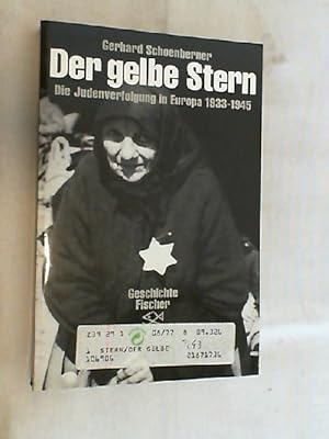 Der gelbe Stern : die Judenverfolgung in Europa 1933 bis 1945.