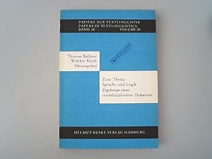 Immagine del venditore per Zum Thema Sprache und Logik : Ergebnisse einer interdisziplinren Diskussion. Papiere zur Textlinguistik ; Bd. 24 venduto da Antiquariat Bookfarm