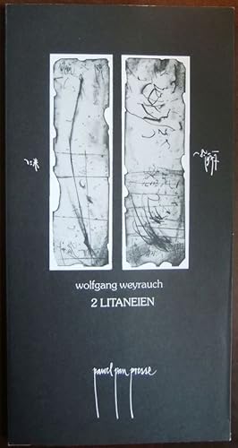 2 [Zwei] Litaneien : Gedichte. von Wolfgang Weyrauch. Orig.-Graphiken von Sascha Juritz / Pro poe...