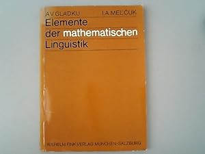 Bild des Verkufers fr Elemente der mathematischen Linguistik : mit 4 Tab. zum Verkauf von Antiquariat Bookfarm