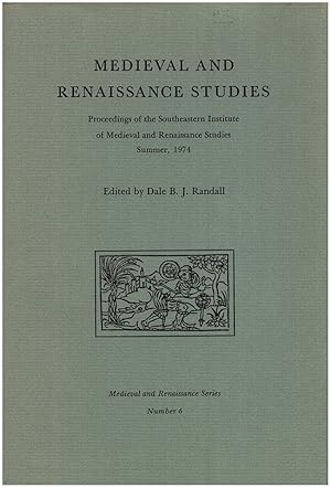 Seller image for Medieval and Renaissance Studies: Proceedings of the Southeastern Institute of Medieval and Renaissance Studies, Summer 1974 for sale by Diatrope Books