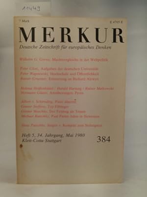 Seller image for Merkur. Heft 6. Jahrgang 34. Juni 1980. Deutsche Zeitschrift fr europisches Denken. Begrndet von Joachim Moras und Hans Paeschke. for sale by ANTIQUARIAT Franke BRUDDENBOOKS