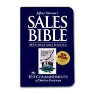 Seller image for Jeffrey Gitomer's Sales Bible: The Ultimate Sales Resource for sale by eCampus