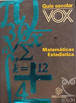 Seller image for Gua escolar Vox - Matemticas y Estadstica for sale by LIBRERA SOLN