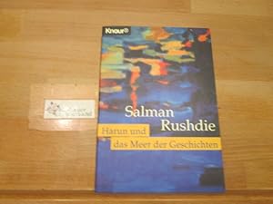 Image du vendeur pour Harun und das Meer der Geschichten. Salman Rushdie. Aus dem Engl. von Gisela Stege / Knaur ; 71132 mis en vente par Antiquariat im Kaiserviertel | Wimbauer Buchversand