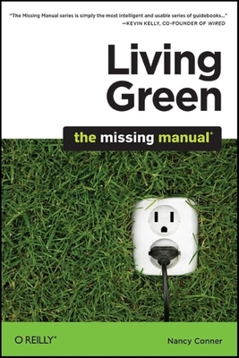 Imagen del vendedor de Living Green: The Missing Manual (Paperback or Softback) a la venta por BargainBookStores