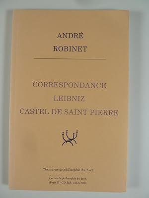 Bild des Verkufers fr CorrespondanceG. W. Leibniz Ch. I. Castel de Saint-Pierre. zum Verkauf von Antiquariat Dorner