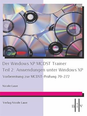 Immagine del venditore per Der Windows XP MCDST Trainer -Teil 2: Anwendungen unter Windows XP, Vorbereitung zur MCDST-Prfung 70-272 venduto da Gerald Wollermann