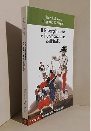 Seller image for Il Risorgimento e l'unificazione dell'Italia for sale by AU SOLEIL D'OR Studio Bibliografico