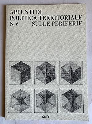 Seller image for Appunti di Politica Territoriale (nuova serie) N. 6 Sulle periferie - 1995 for sale by Studio bibliografico De Carlo