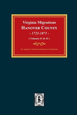 Seller image for Virginia Migrations, Hanover County, 1723-1871. (Vols 1 & 2) (Paperback or Softback) for sale by BargainBookStores