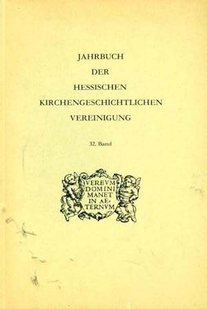 Imagen del vendedor de Jahrbuch der Hessischen Kirchengeschichtlichen Vereinigung 32. Band a la venta por Antiquariat Liberarius - Frank Wechsler