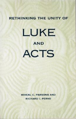 Bild des Verkufers fr Rethinking the Unity of Luke and Acts (Paperback or Softback) zum Verkauf von BargainBookStores