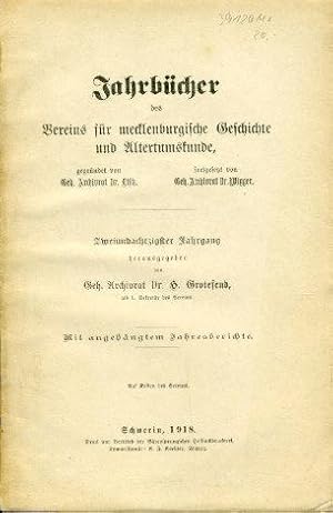 Bild des Verkufers fr Jahrbcher des Vereins fr mecklenburgische Geschichte und Alterthumskunde 82. Jahrgang 1918. Verein fr Mecklenburgische Geschichte und Altertumskunde. zum Verkauf von Antiquariat Liberarius - Frank Wechsler