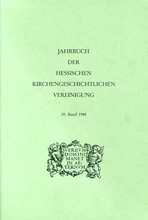 Imagen del vendedor de Jahrbuch der Hessischen Kirchengeschichtlichen Vereinigung 39. Band. a la venta por Antiquariat Liberarius - Frank Wechsler