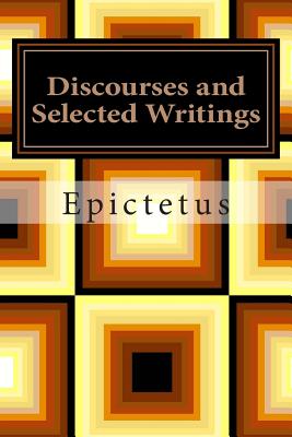 Bild des Verkufers fr Discourses and Selected Writings (Paperback or Softback) zum Verkauf von BargainBookStores