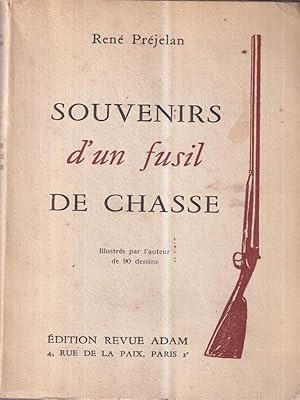 Seller image for Souvenirs d'un fusil de chasse for sale by Miliardi di Parole