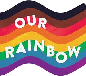 Seller image for Our Rainbow (Board Book) for sale by BargainBookStores