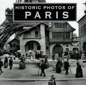 Seller image for Historic Photos of Paris (Hardback or Cased Book) for sale by BargainBookStores