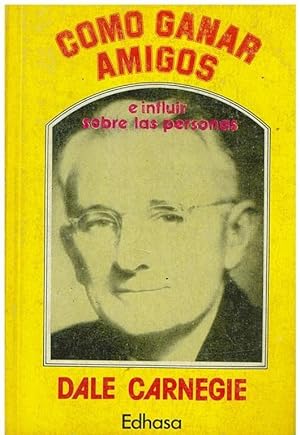 Imagen del vendedor de Cómo Ganar Amigos E Influir Sobre Las Personas (Spanish Edition) a la venta por Von Kickblanc