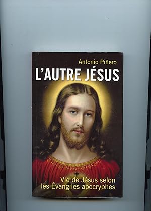 Bild des Verkufers fr L'AUTRE JSUS .Vie de Jsus selon les Evangiles apocryphes . Traduit de l'espagnol par Oscar Maldonado zum Verkauf von Librairie CLERC