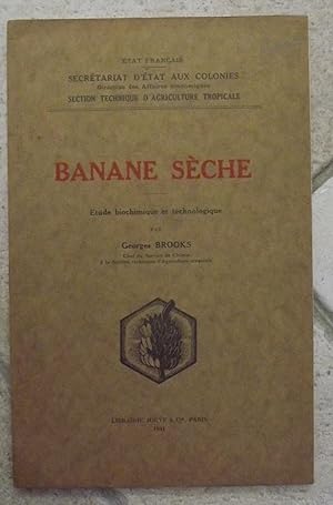 Banane seche: etude biochimique et technologique