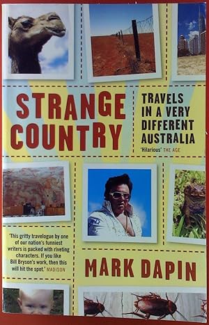 Seller image for Strange Country. Travels in a very different Australia for sale by biblion2