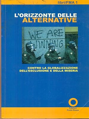 Immagine del venditore per L'orizzonte delle alternative venduto da Librodifaccia