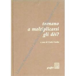 Immagine del venditore per Tornano a moltiplicarsi gli dei? Con una nota di Guido Giuffre e tavole di Franco Dugo venduto da Libreria Antiquaria Giulio Cesare di Daniele Corradi