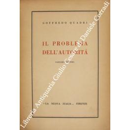 Imagen del vendedor de Il problema dell'autorit. fascicolo primo; Fascicolo secondo a la venta por Libreria Antiquaria Giulio Cesare di Daniele Corradi