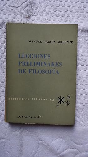 Seller image for LECCIONES PRELIMINARES DE FILOSOFA for sale by Ernesto Julin Friedenthal