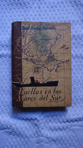 Imagen del vendedor de HUELLAS EN LOS MARES DEL SUR. VISIN DE LA PATAGONIA - TIERRA DEL FUEGO - ISLAS MALVINAS Y ANTRTIDA ARGENTINA. PRIMERA EDICIN a la venta por Ernesto Julin Friedenthal